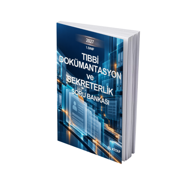 Tıbbi Dokümantasyon ve Sekreterlik 1. Sınıf Güz Çözümlü Soru Bankası