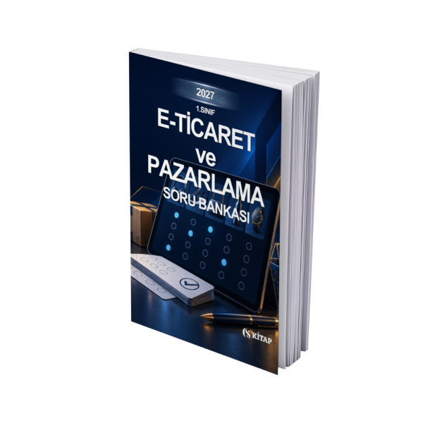 E-Ticaret ve Pazarlama 1. Sınıf Güz Çözümlü Soru Bankası Kitabı