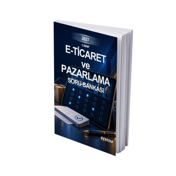 E-Ticaret ve Pazarlama 1. Sınıf Güz Çözümlü Soru Bankası Kitabı